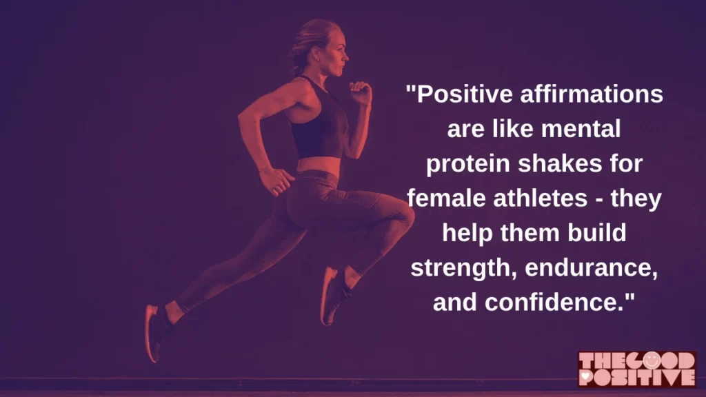 What are Positive Female Athletes Affirmations