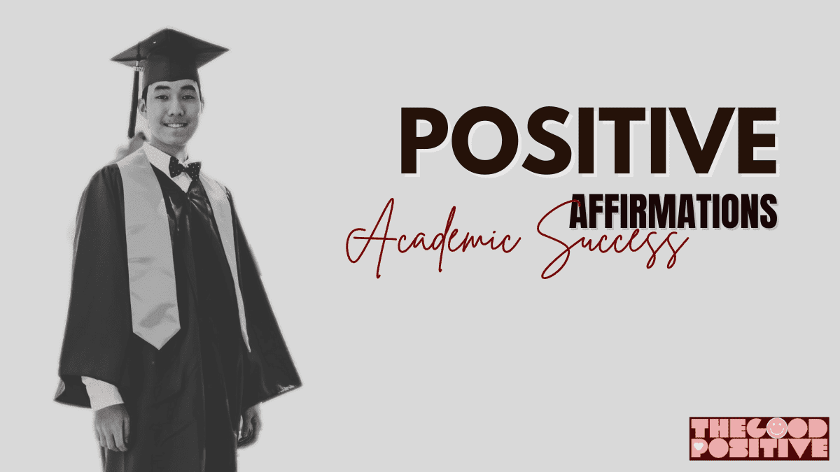 Positive Affirmations For Academic Success