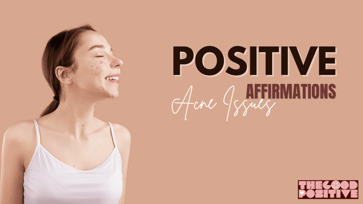 Positive Affirmations For Acne