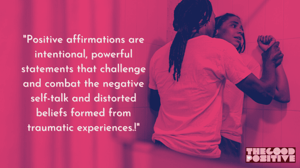 Why Use Positive Affirmations For Abuse Survivors