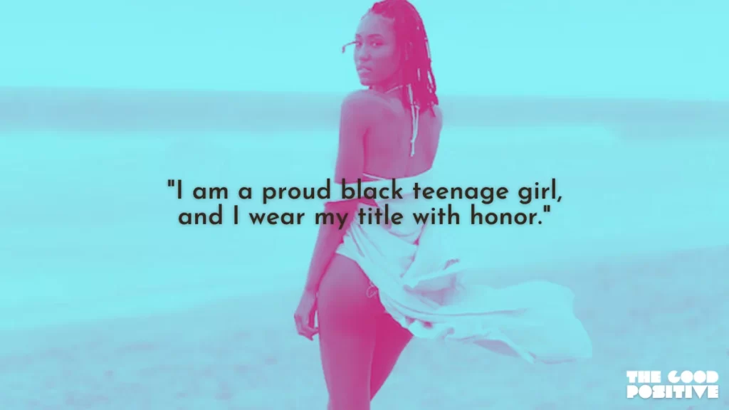 Black Teenage Girl Positive Affirmations