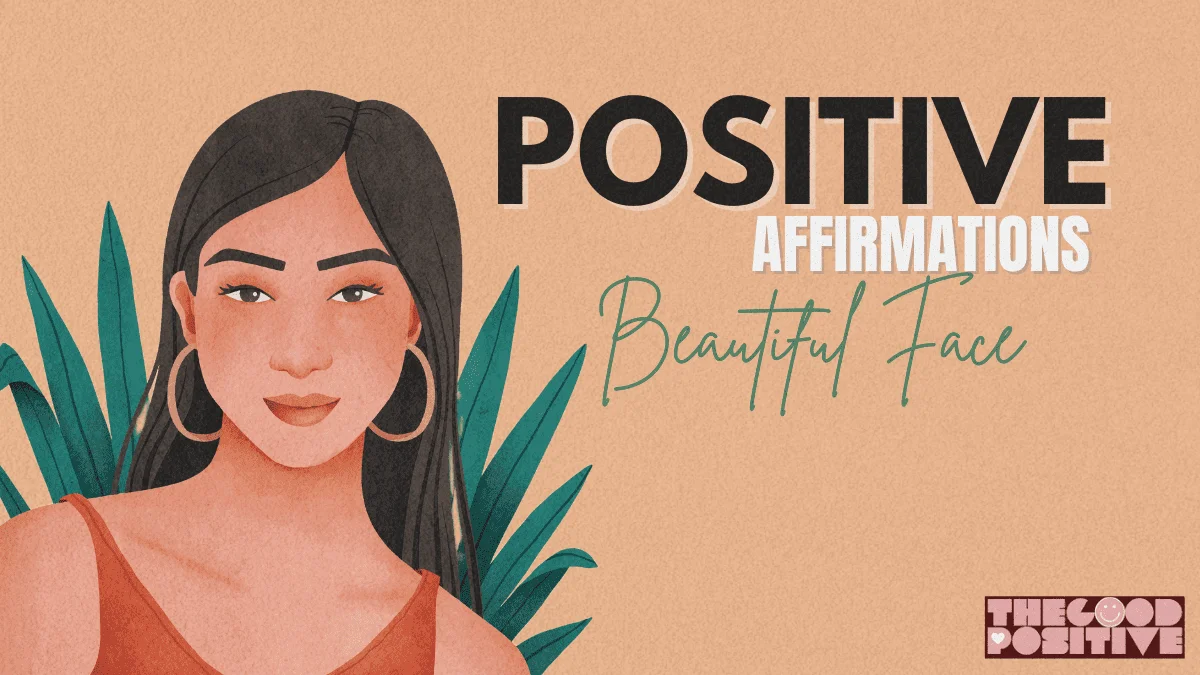 Positive Affirmations For Beautiful Face