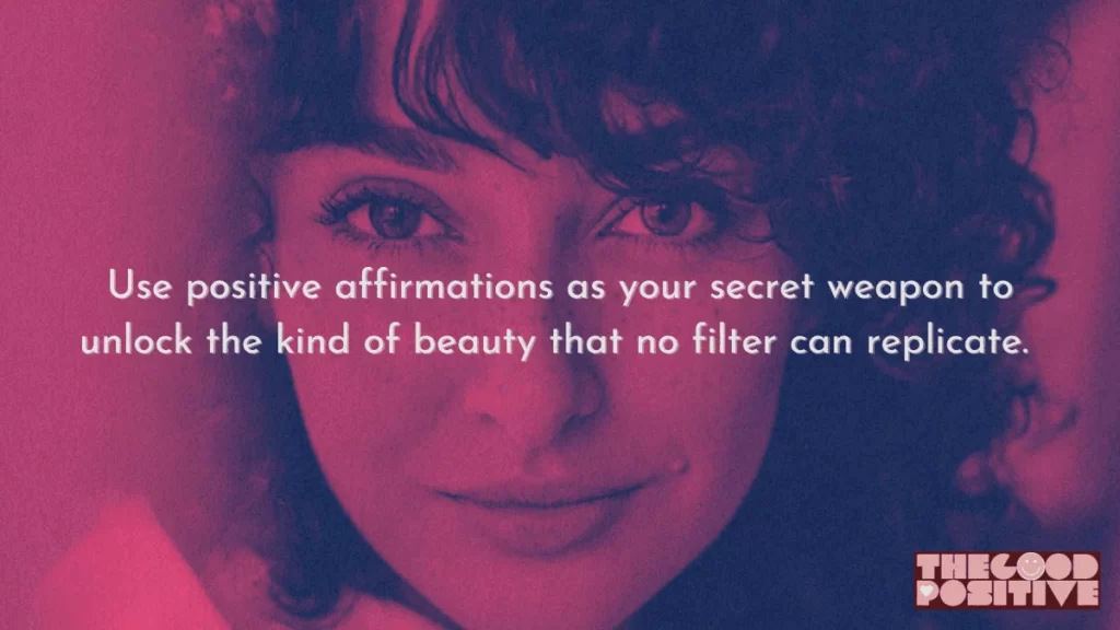 Why Use Positive Affirmations For Beautiful Face