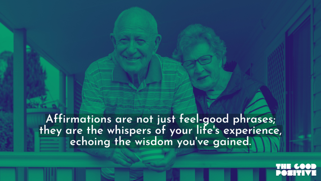 Why Use Positive Affirmations For Senior Citizens