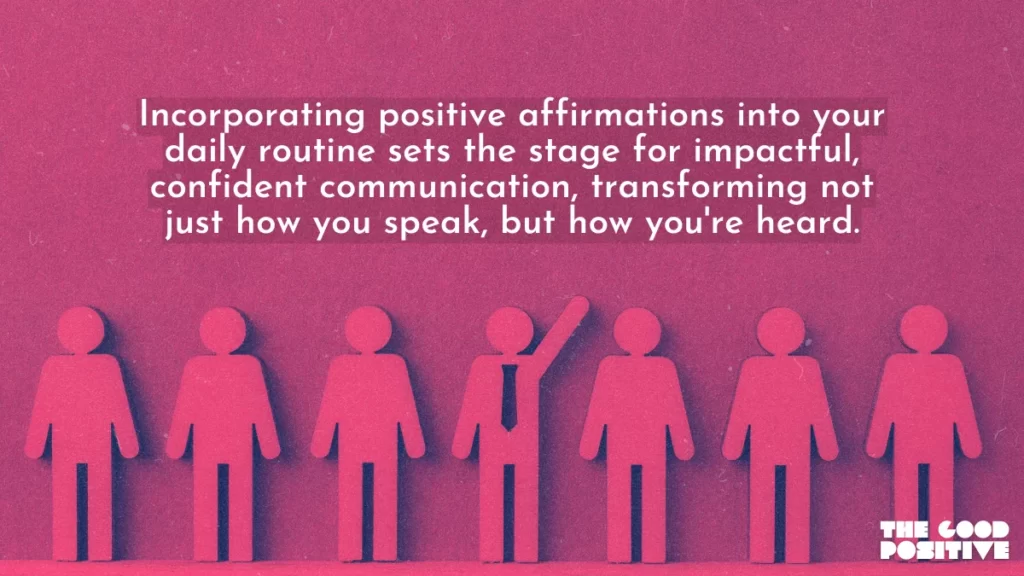 Why Use Positive Affirmations For communication skills