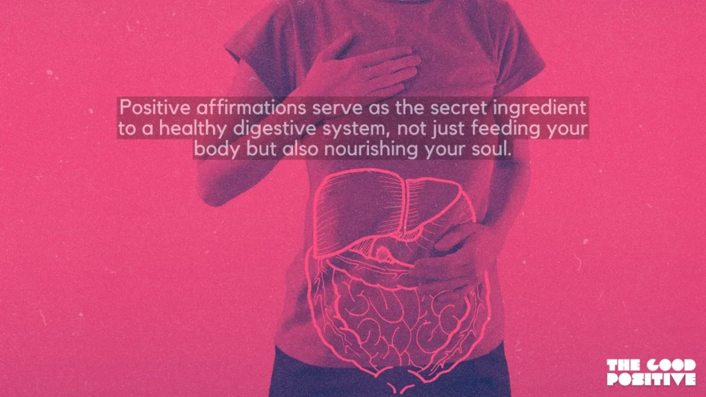 Why Use Positive Affirmations For Digestive System