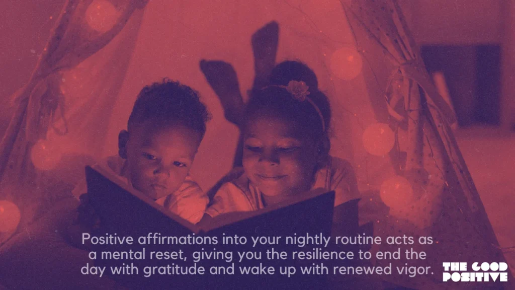 Why Use Positive Affirmations For Every Night