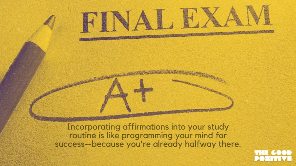 Why Use Positive Affirmations For Exams Success