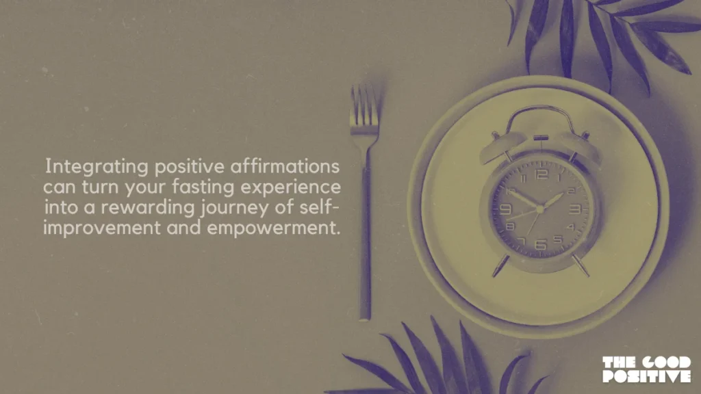 Why Use Positive Affirmations For Fasting