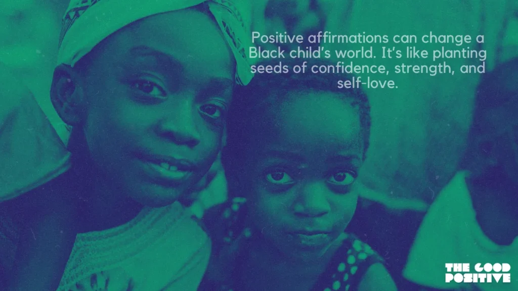 Why Use Positive Affirmations For Black Kids