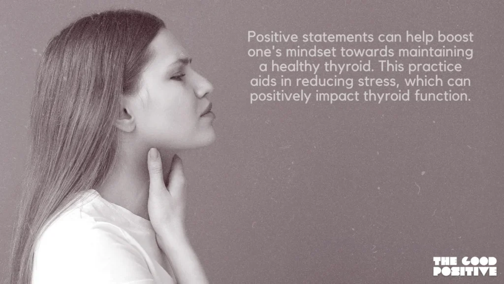 Why Use Positive Affirmations For Thyroid Health