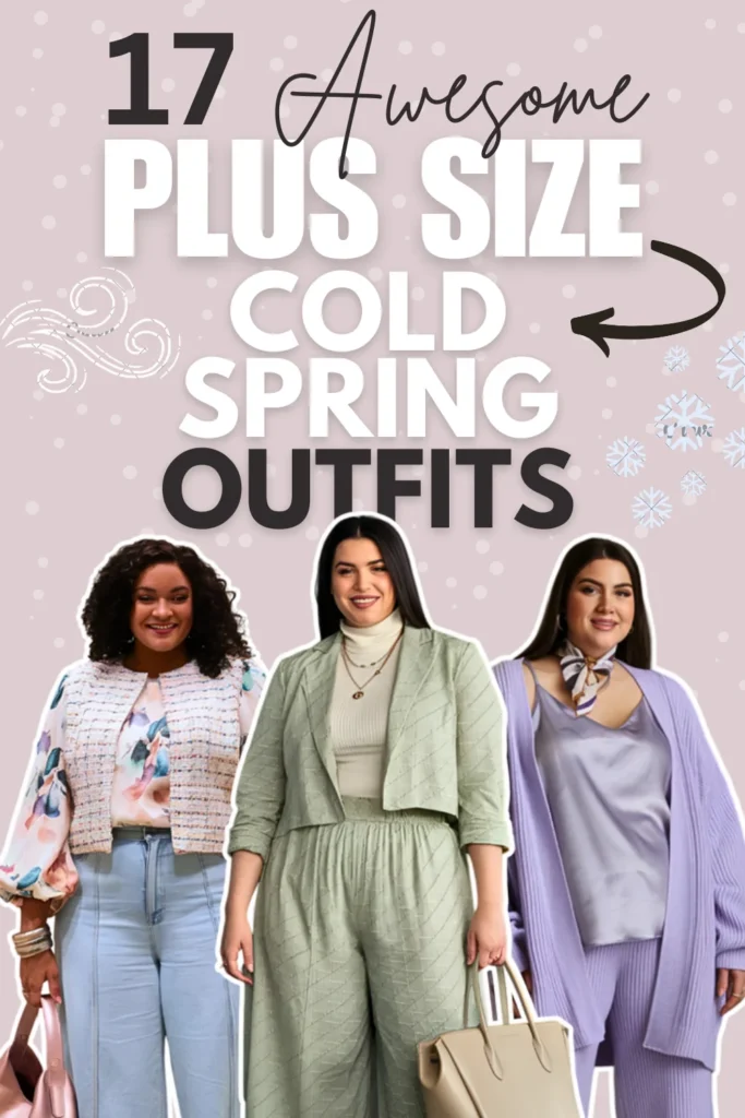 Plus Size Cold Spring Outfits