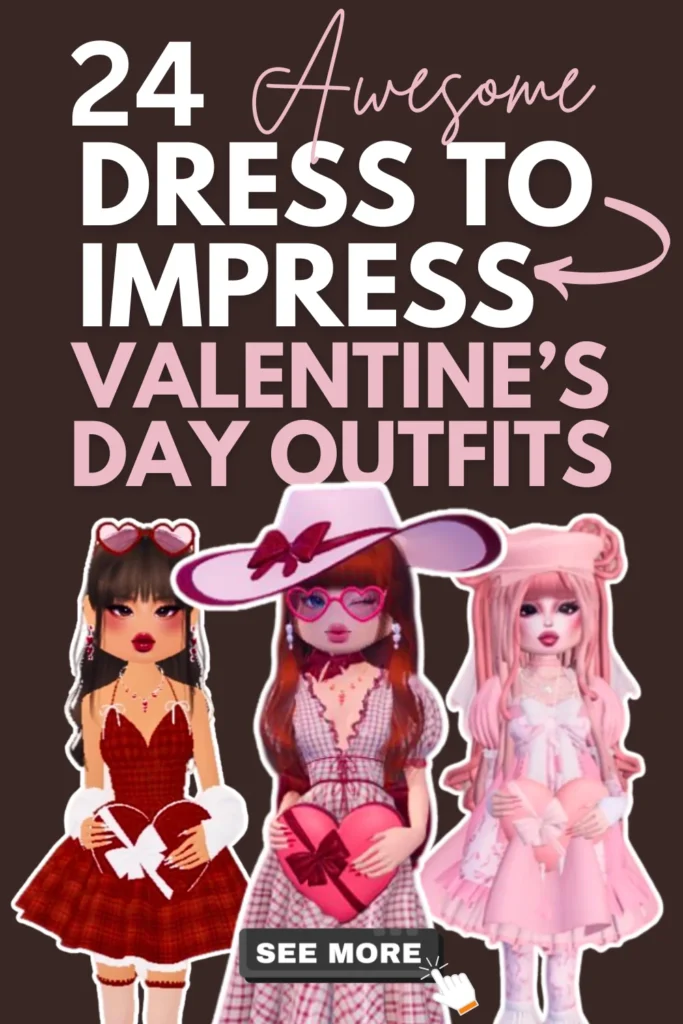 Valentine's Day Dress To Impress Outfits